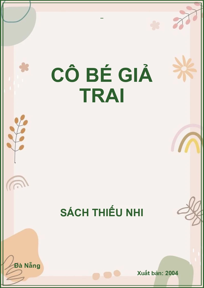CÔ BÉ GIẢ TRAI