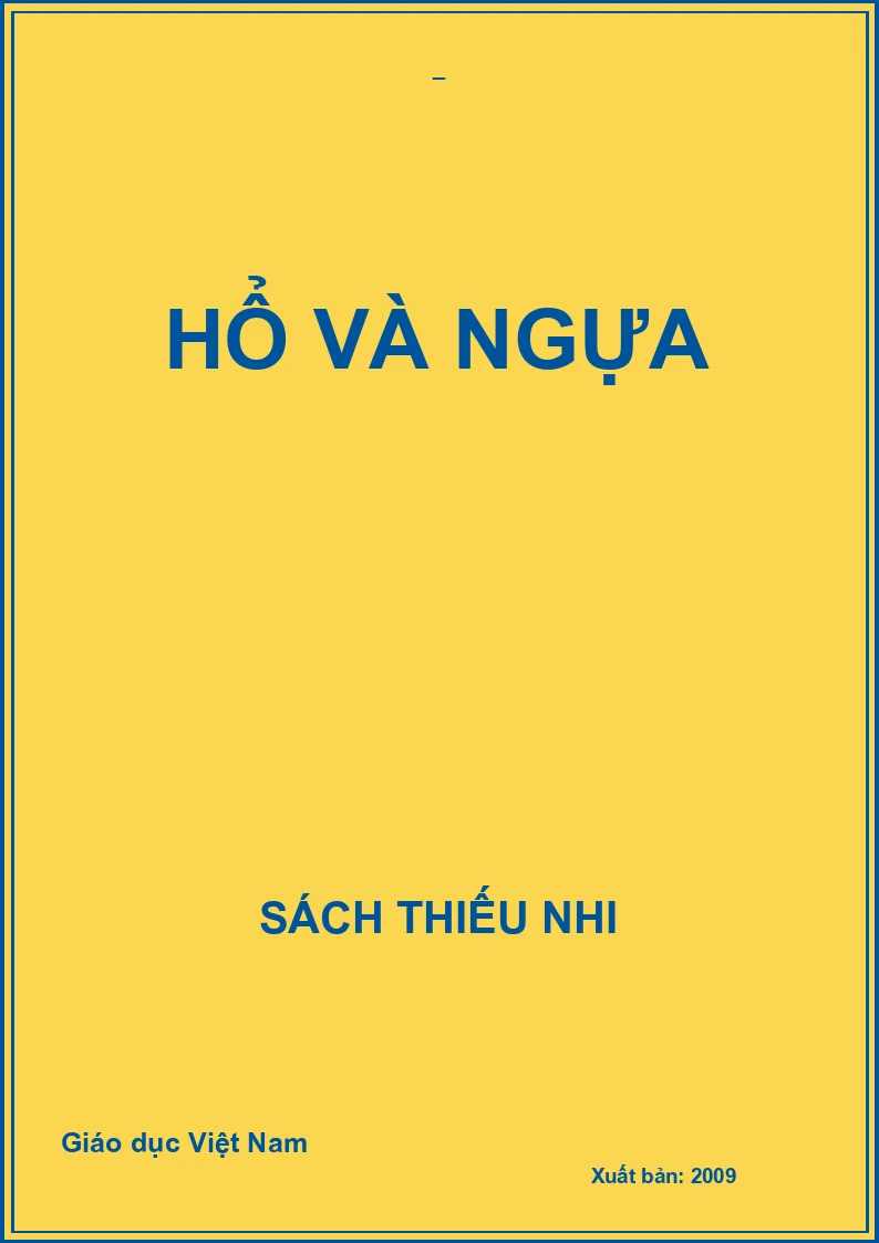HỔ VÀ NGỰA