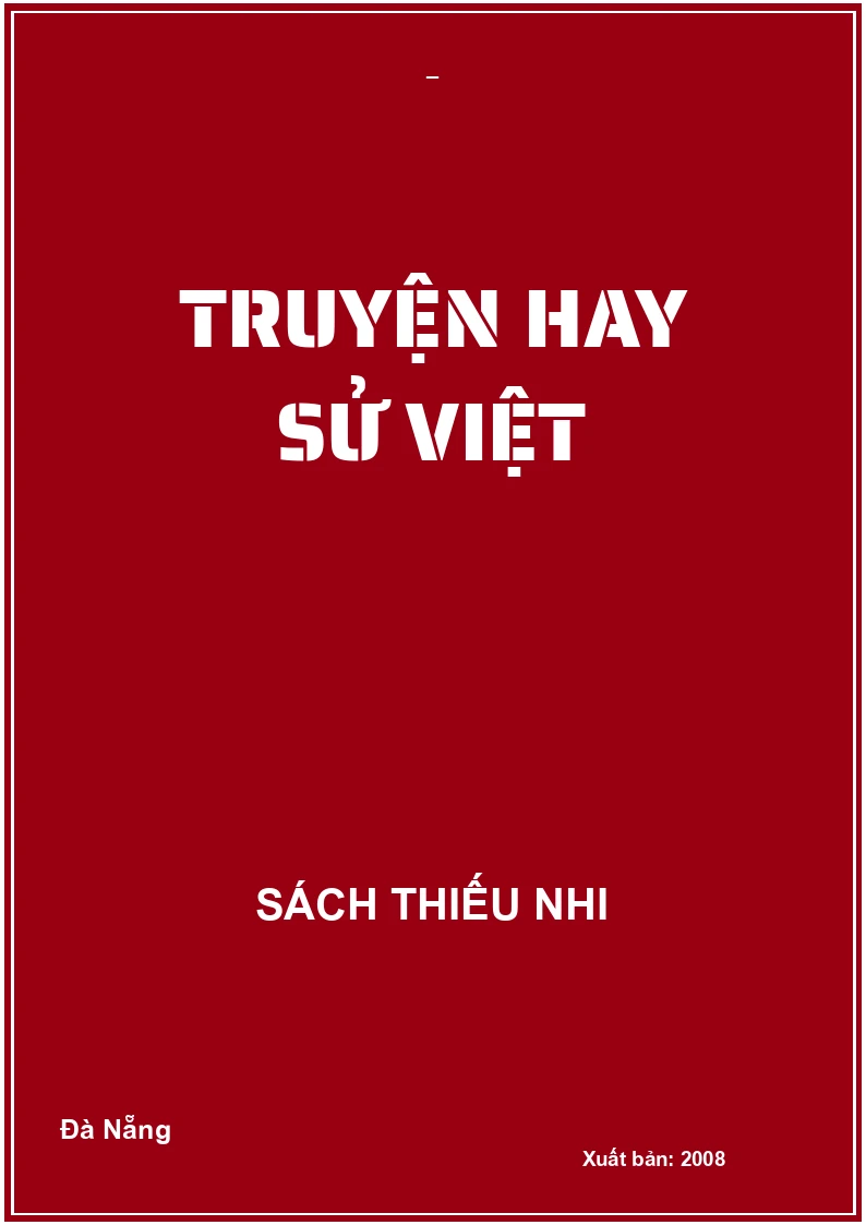 TRUYỆN HAY SỬ VIỆT