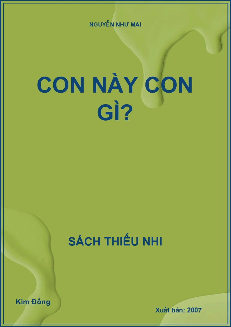 CON NÀY CON GÌ?