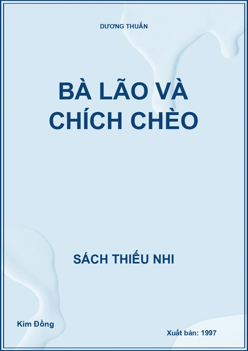 BÀ LÃO VÀ CHÍCH CHOÈ