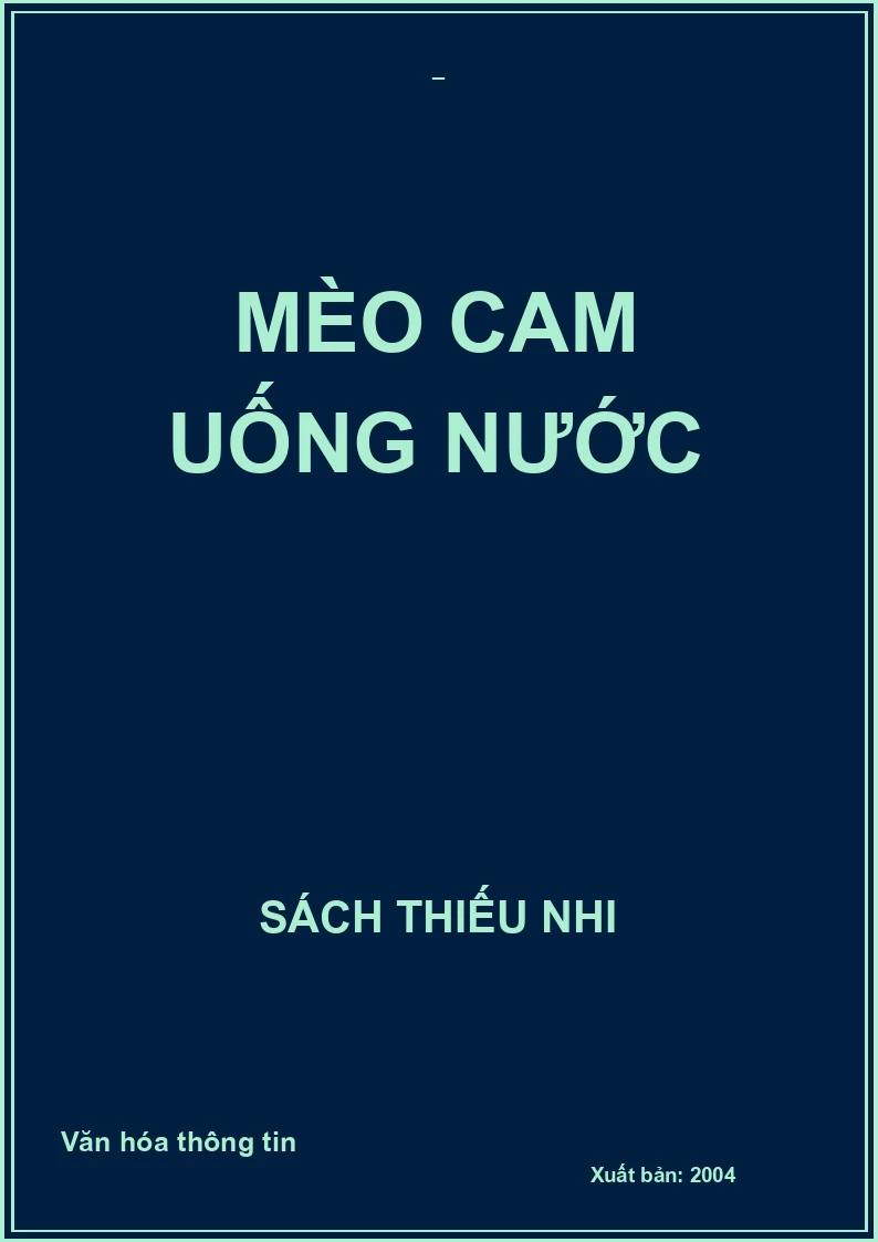 MÈO CAM UỐNG NƯỚC