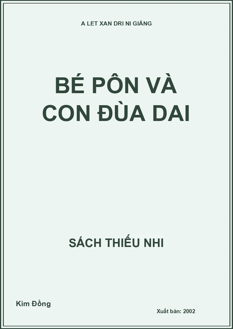 BÉ PÔN VÀ CON ĐÙA DAI