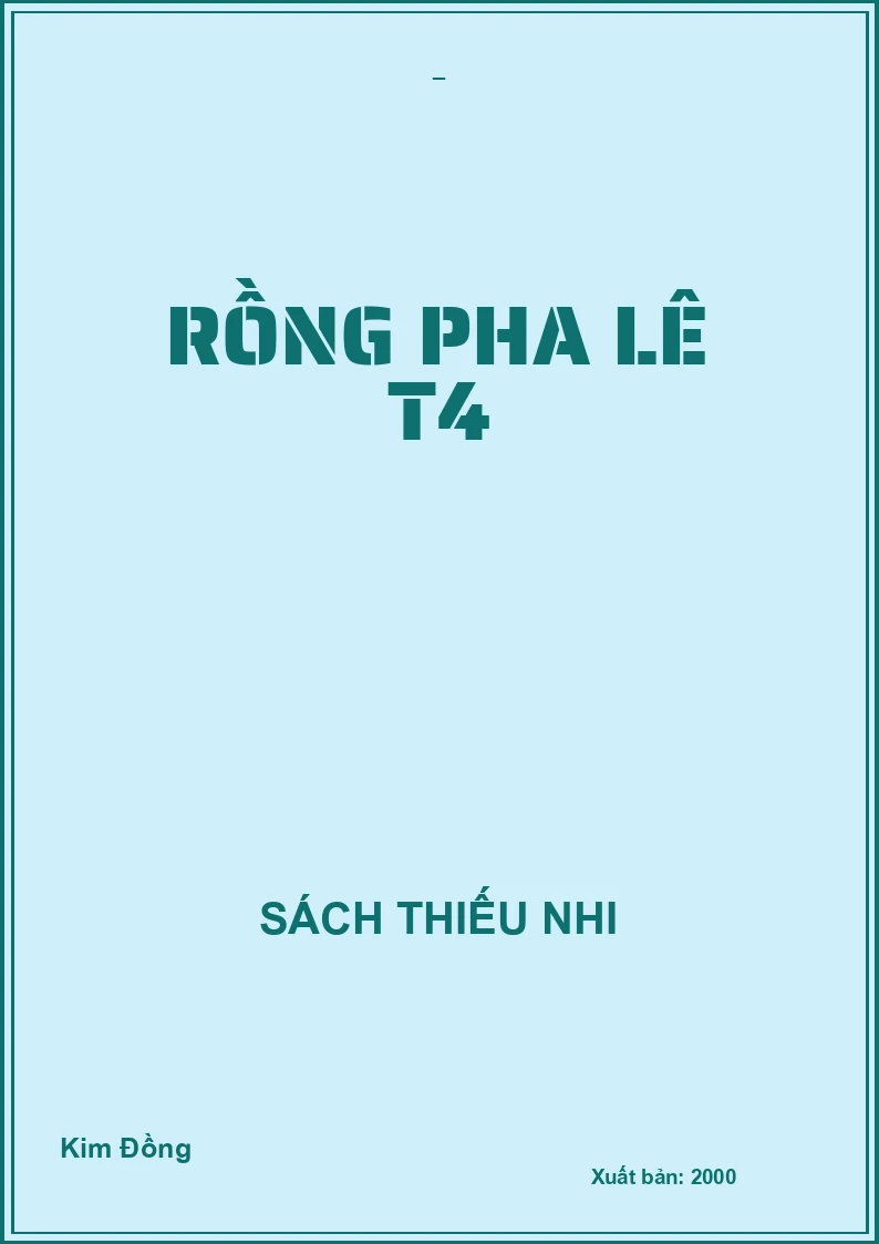 RỒNG PHA LÊ T4