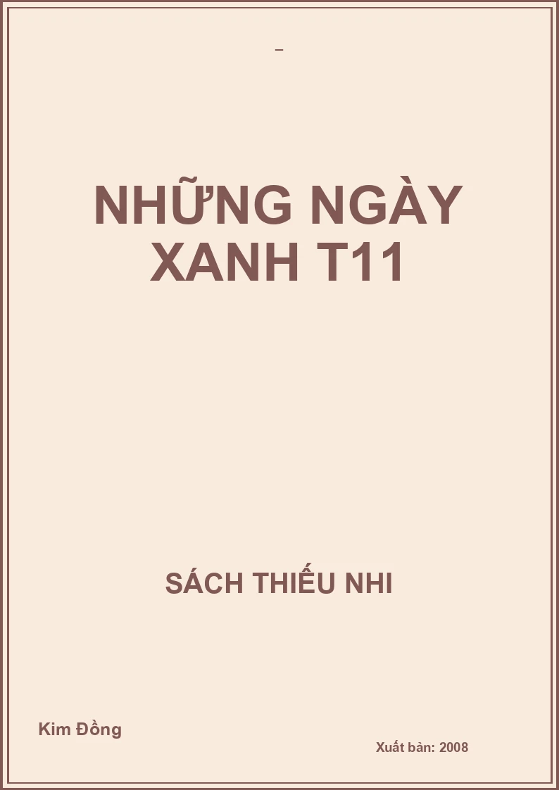 NHỮNG NGÀY XANH T11