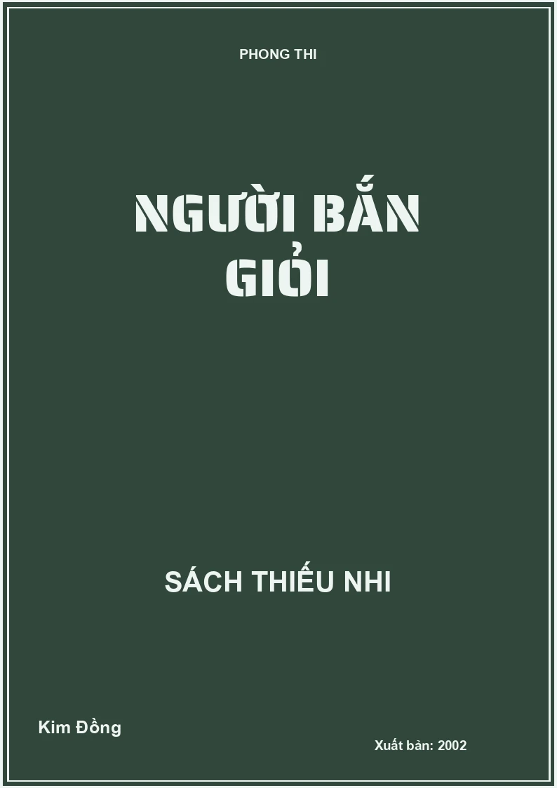 NGƯỜI BẮN GIỎI