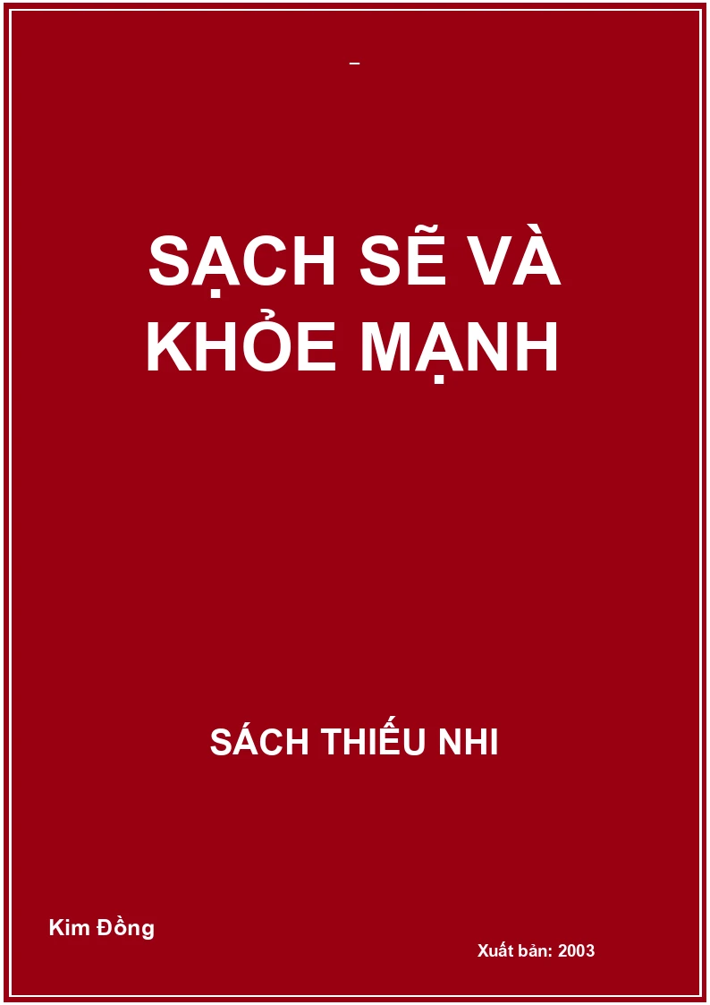 SẠCH SẼ VÀ KHỎE MẠNH