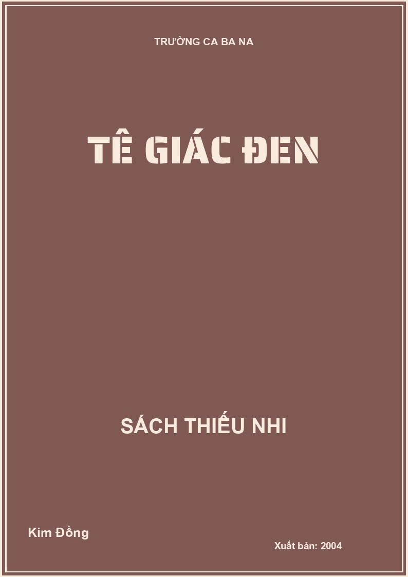 TÊ GIÁC ĐEN