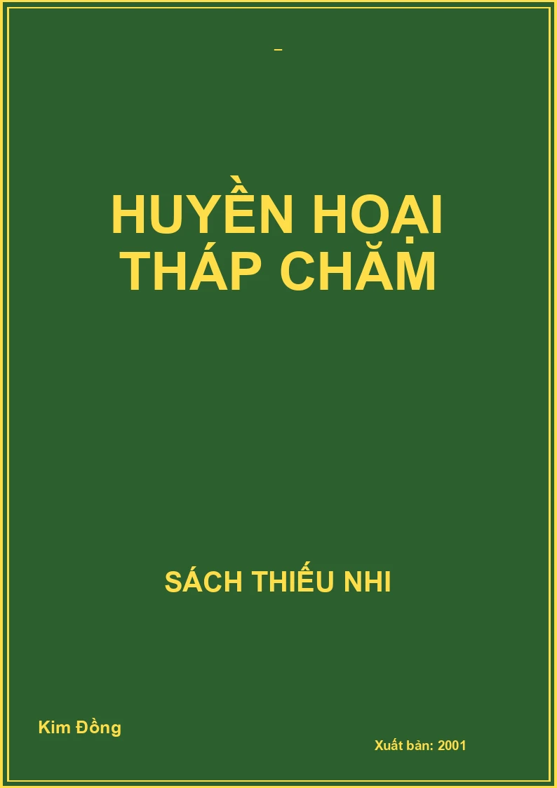 HUYỀN THOẠI THÁP CHĂM