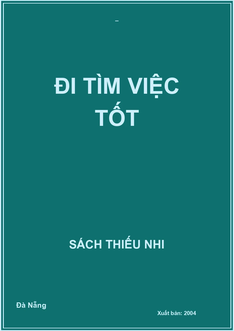 ĐI TÌM VIỆC TỐT
