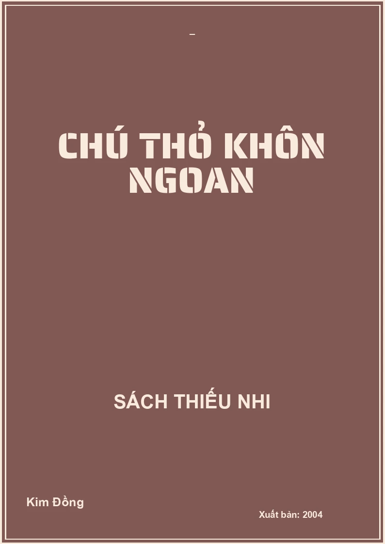 CHÚ THỎ KHÔN NGOAN