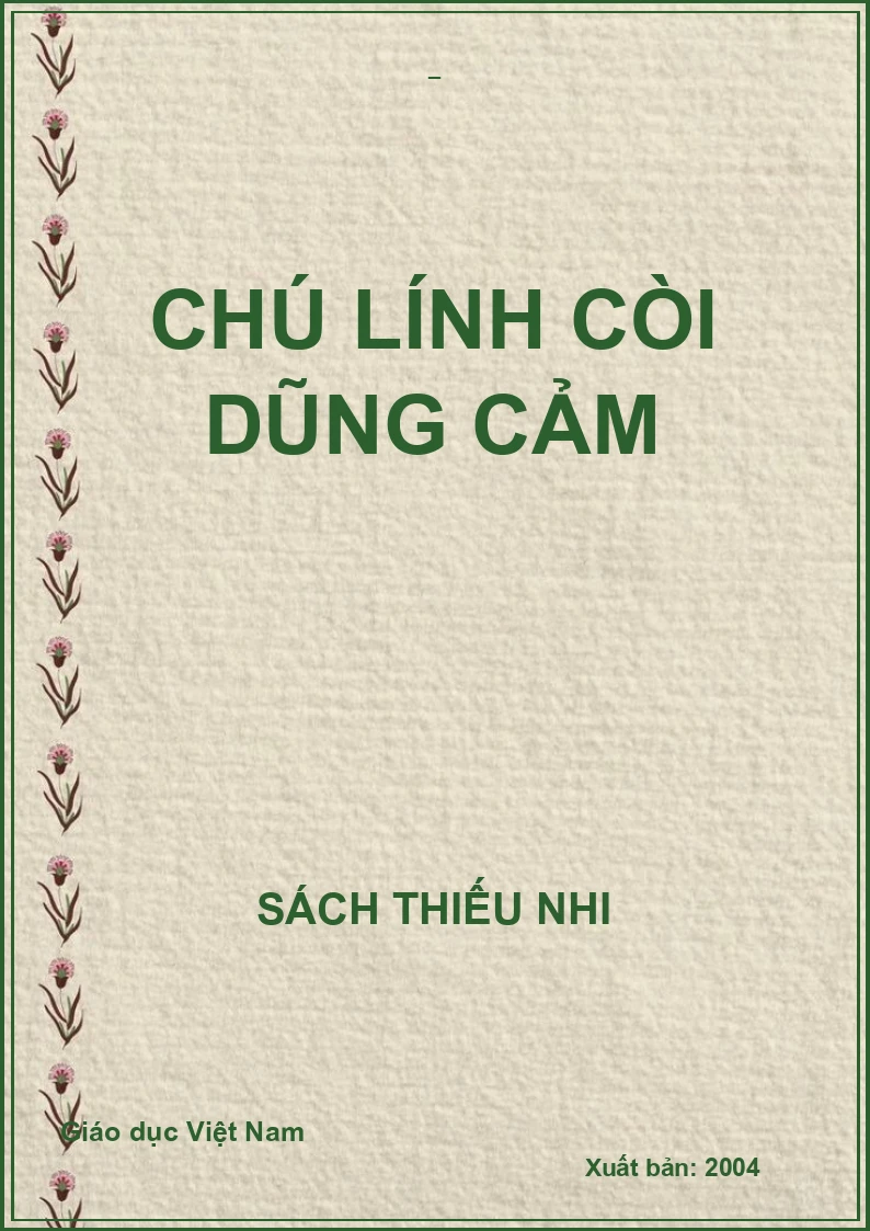 CHÚ LÍNH CÒI DŨNG CẢM