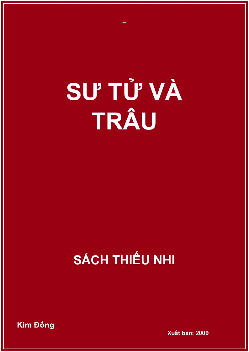 SƯ TỬ VÀ TRÂU