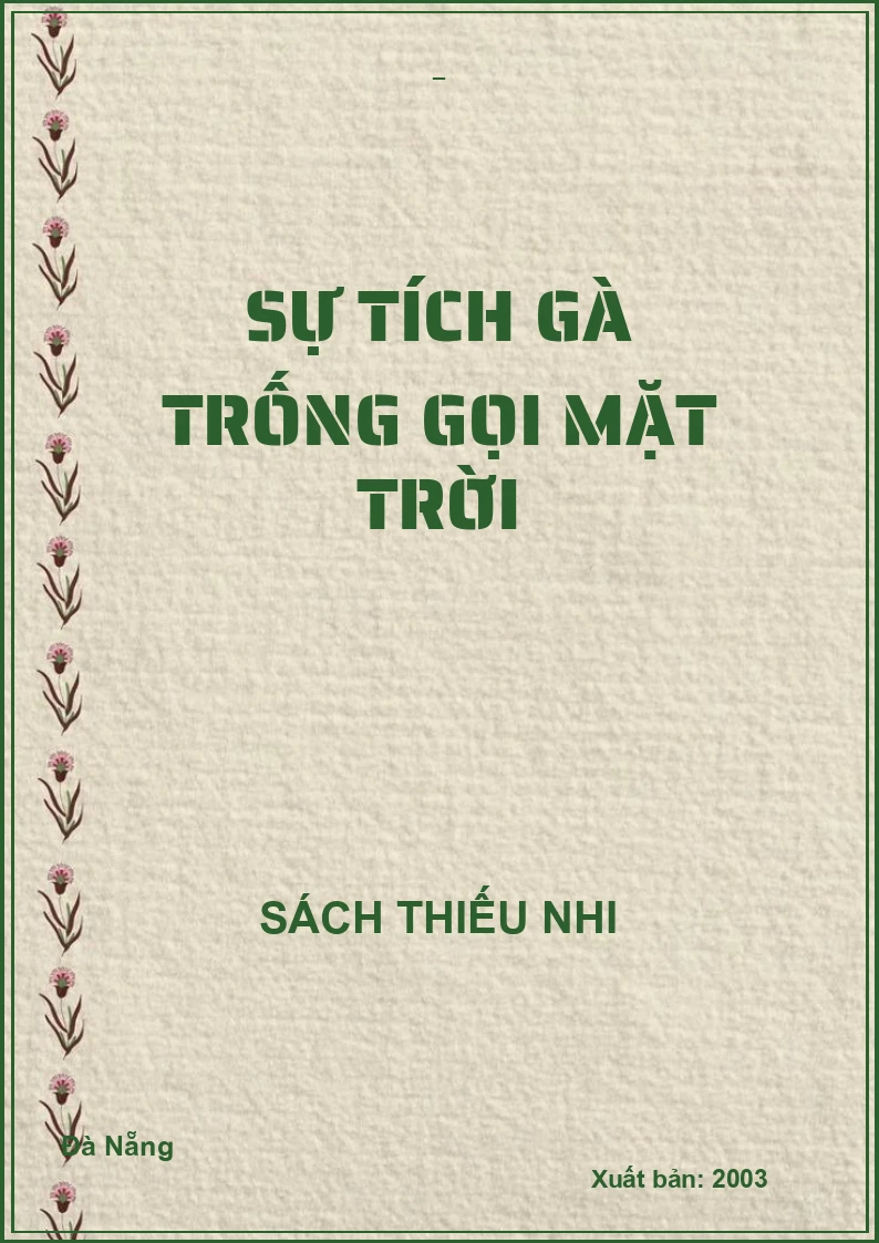 SỰ TÍCH GÀ TRỐNG GỌI MẶT TRỜI