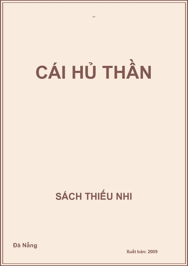 CÁI HỦ THẦN