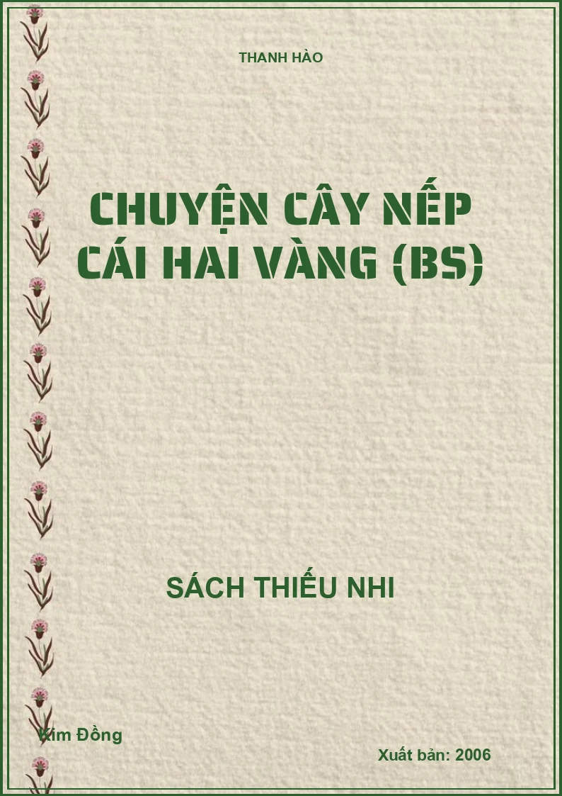 CHUYỆN CÂY NẾP CÁI HOA VÀNG (BS)