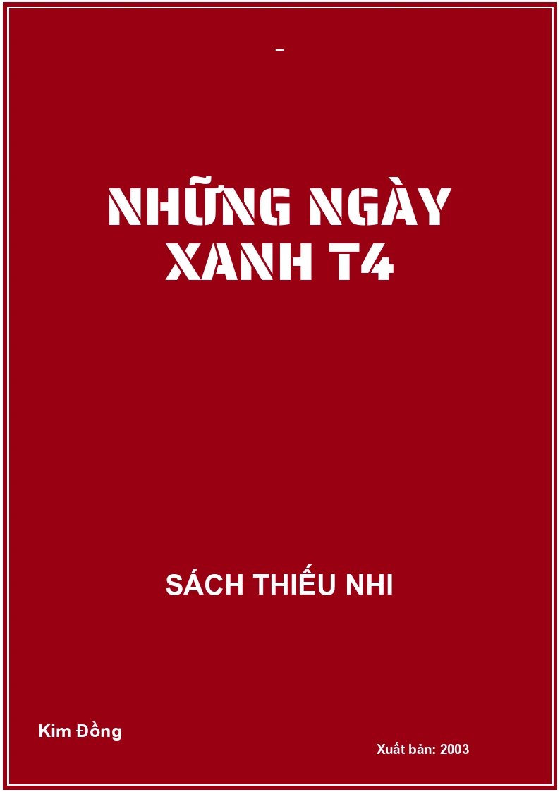 NHỮNG NGÀY XANH T4
