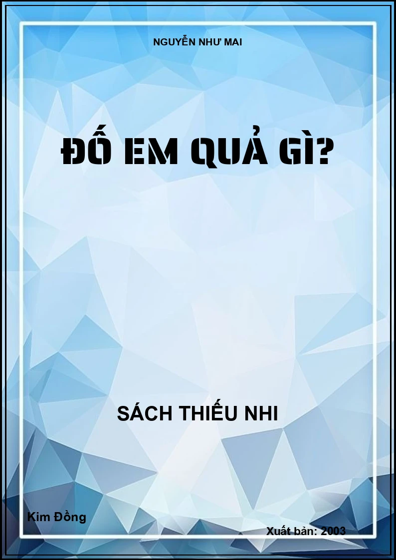 ĐỐ EM QUẢ GÌ?