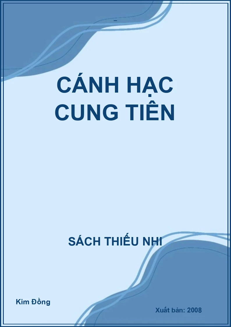 CÁNH HẠC CUNG TIÊN