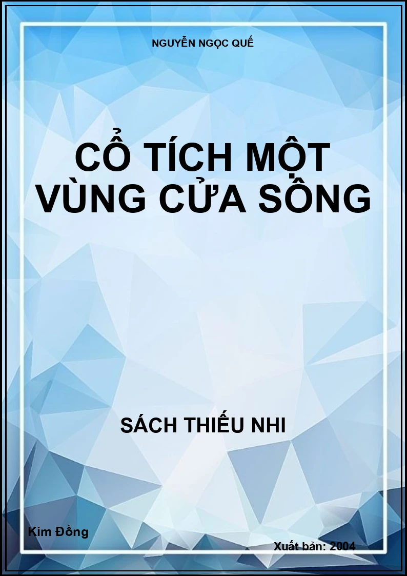 CỔ TÍCH MỘT VÙNG CỬA SÔNG