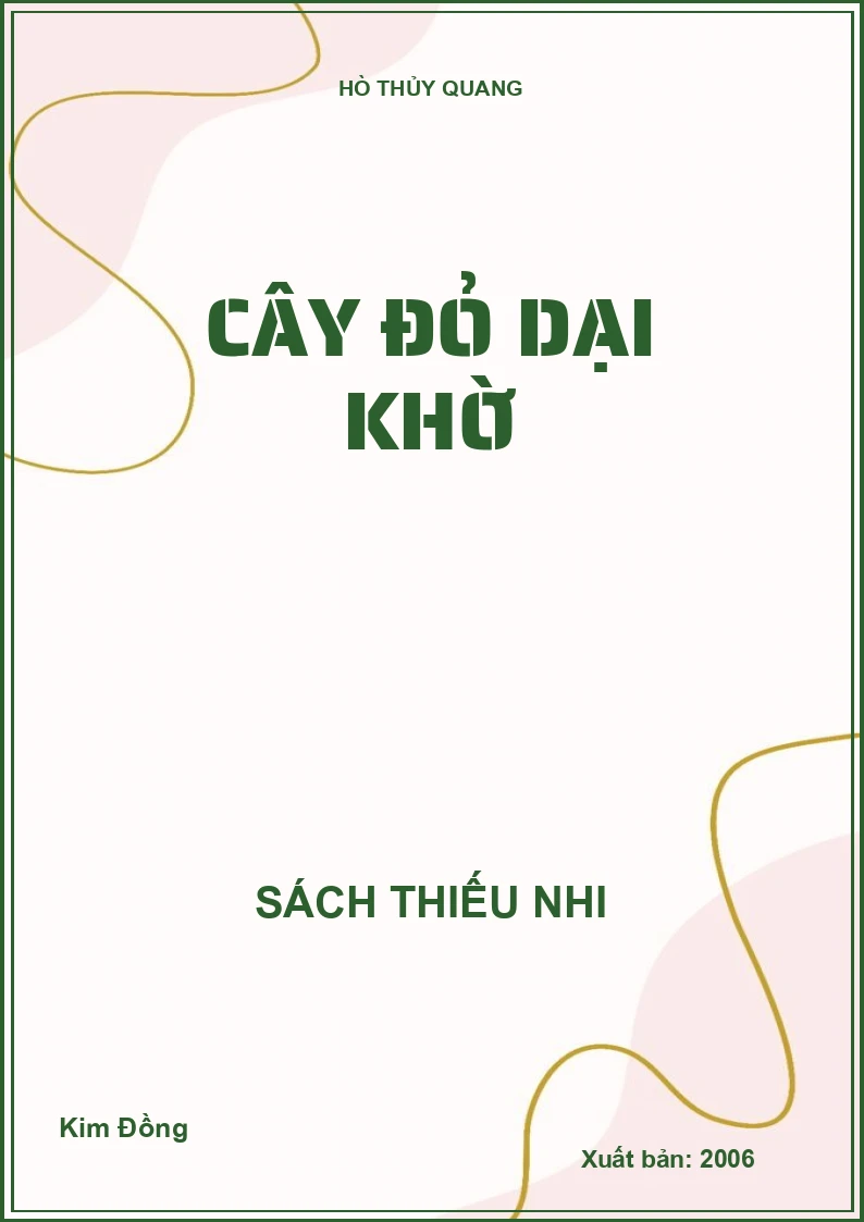 CÂY ĐỎ DẠI KHỜ