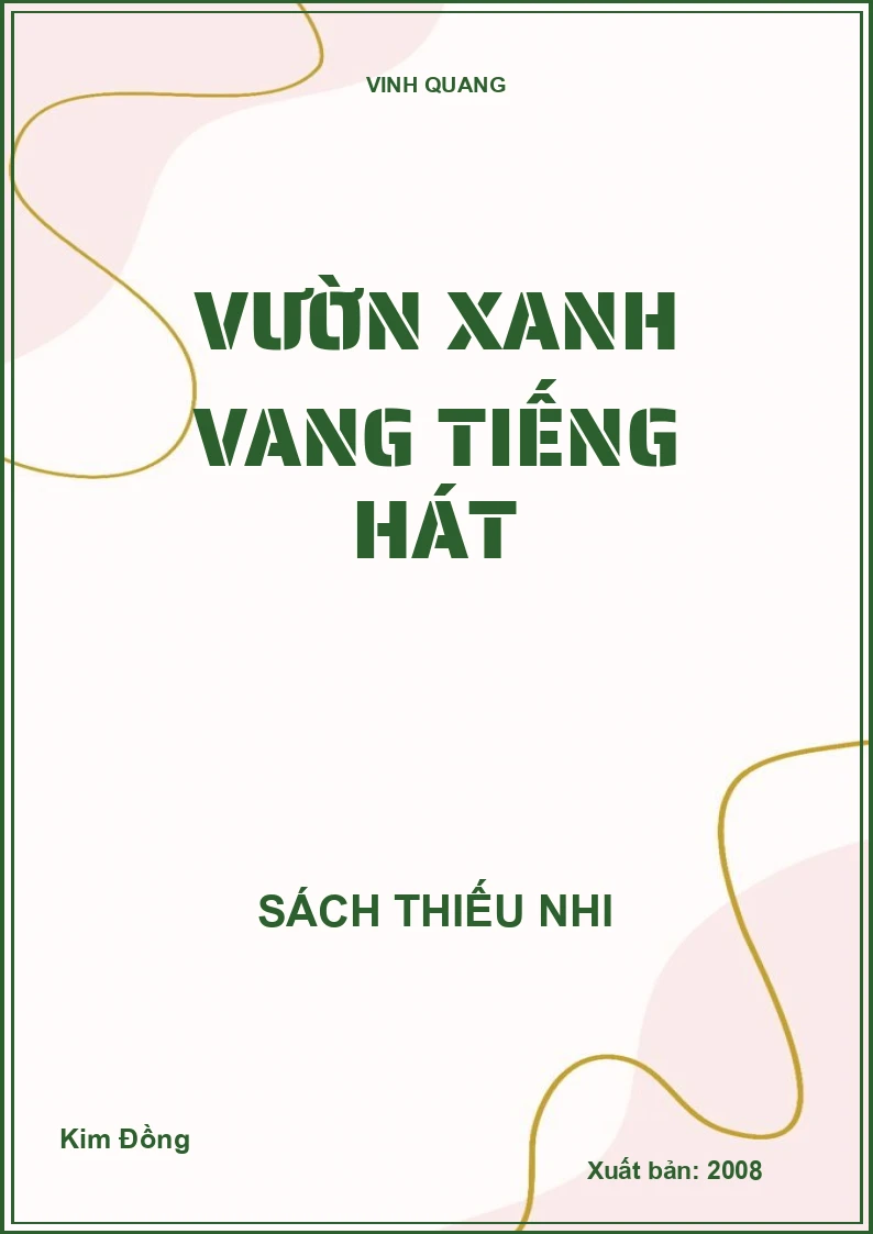 VƯỜN XANH VANG TIẾNG HÁT