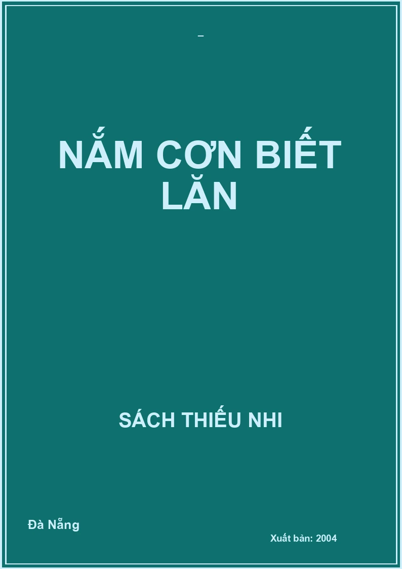 NẮM CƠM BIẾT LĂN