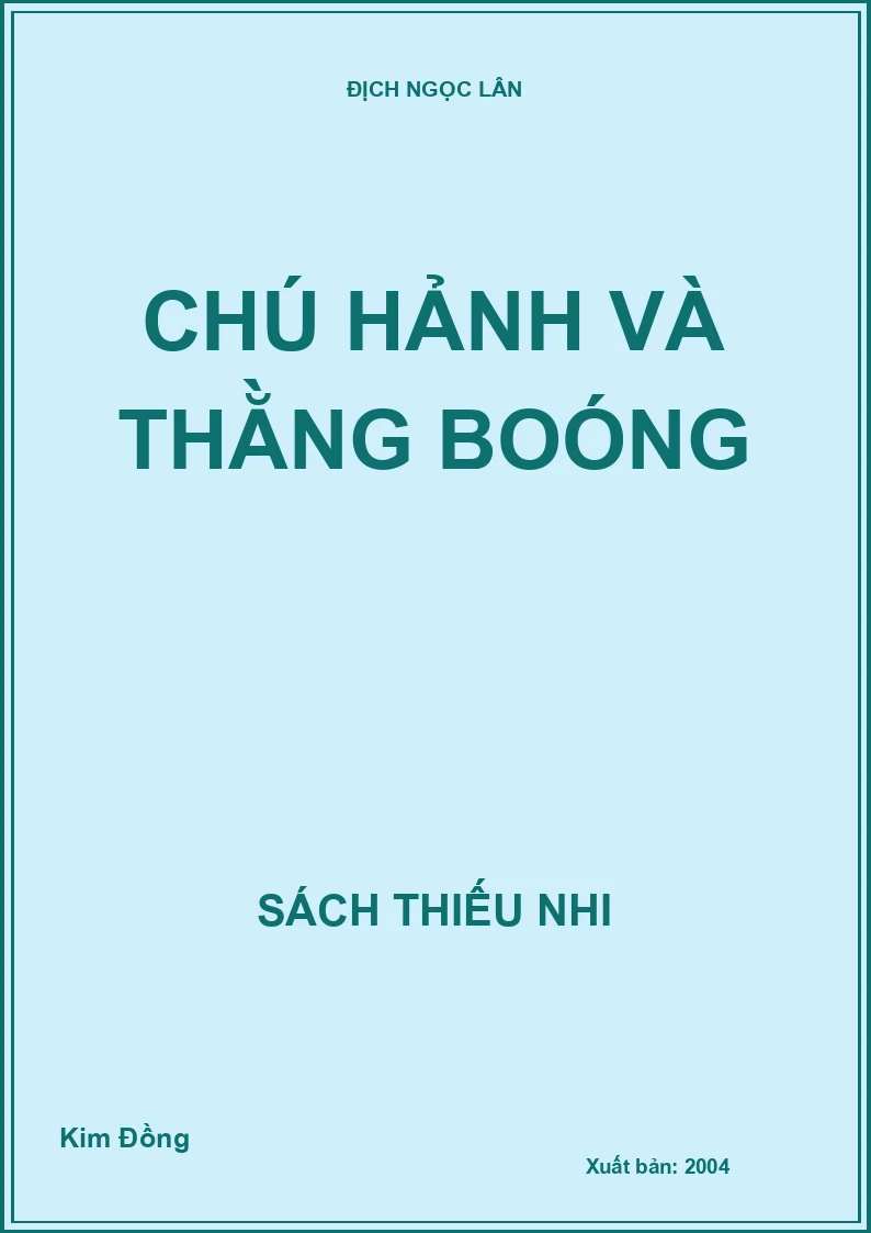 CHÚ HẢNH VÀ THẰNG BOÓNG
