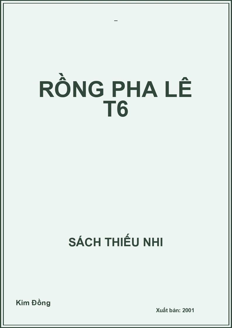 RỒNG PHA LÊ T6