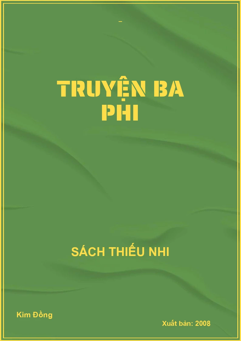 TRUYỆN BA PHI