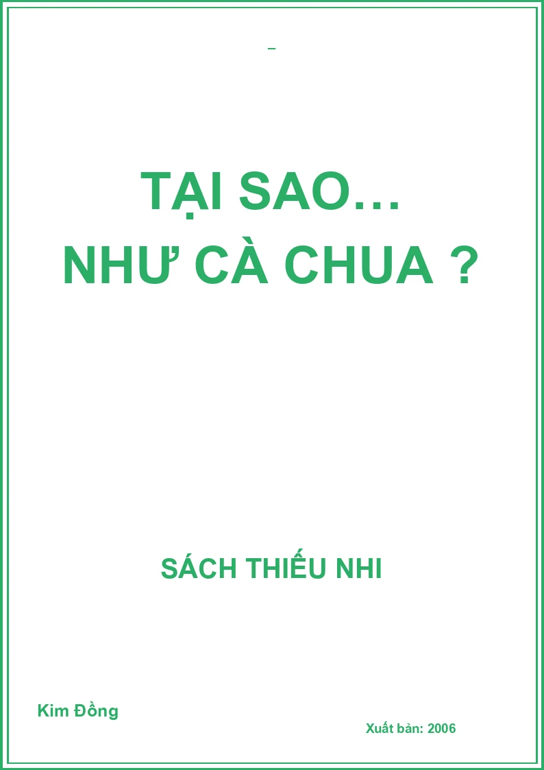 TẠI SAO… NHƯ CÀ CHUA ?
