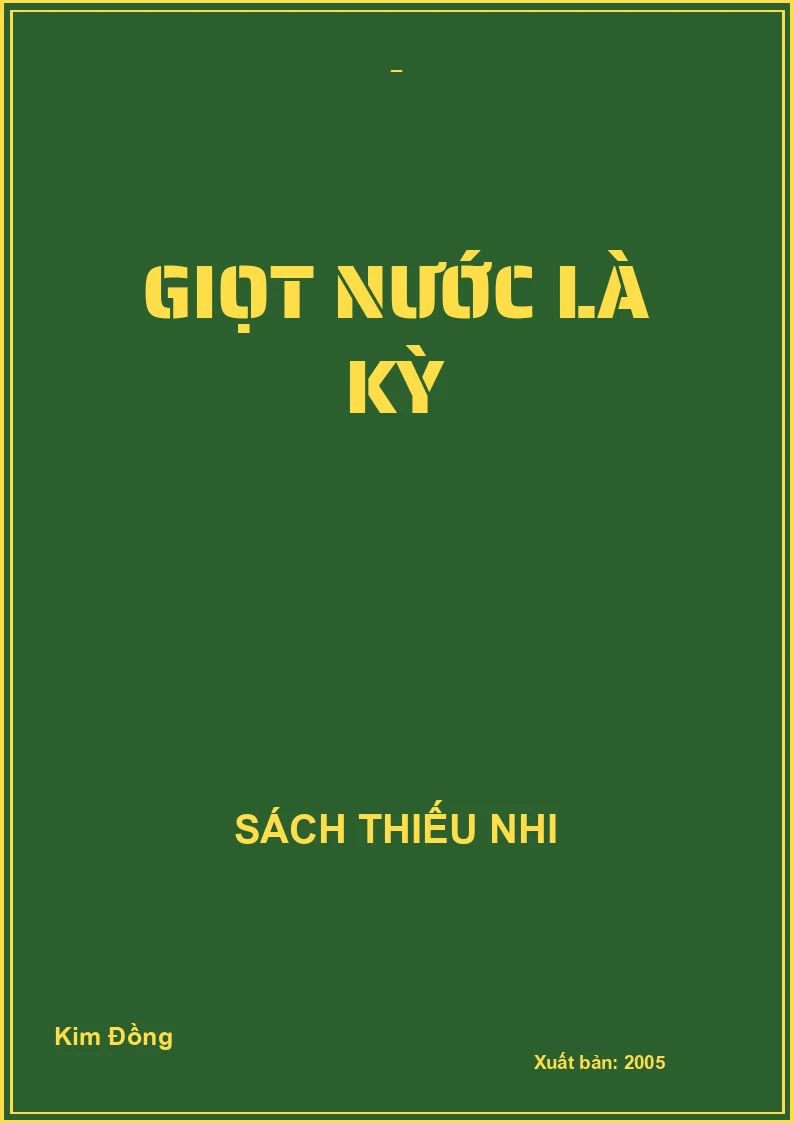 GIỌT NƯỚC LẠ KỲ