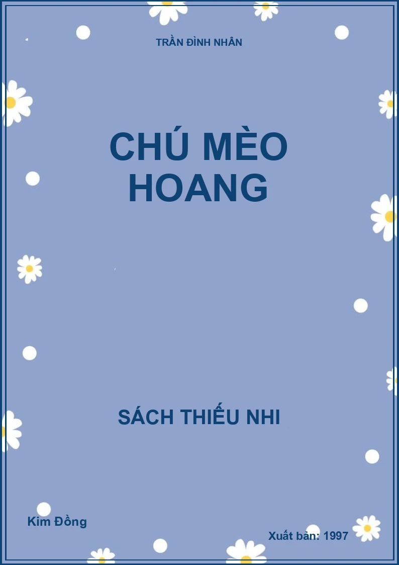 CHÚ MÈO HOANG