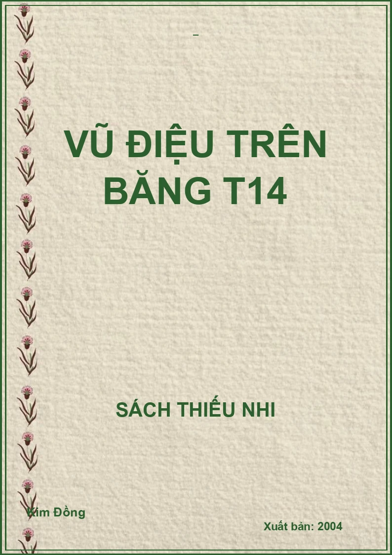 VŨ ĐIỆU TRÊN BĂNG T14