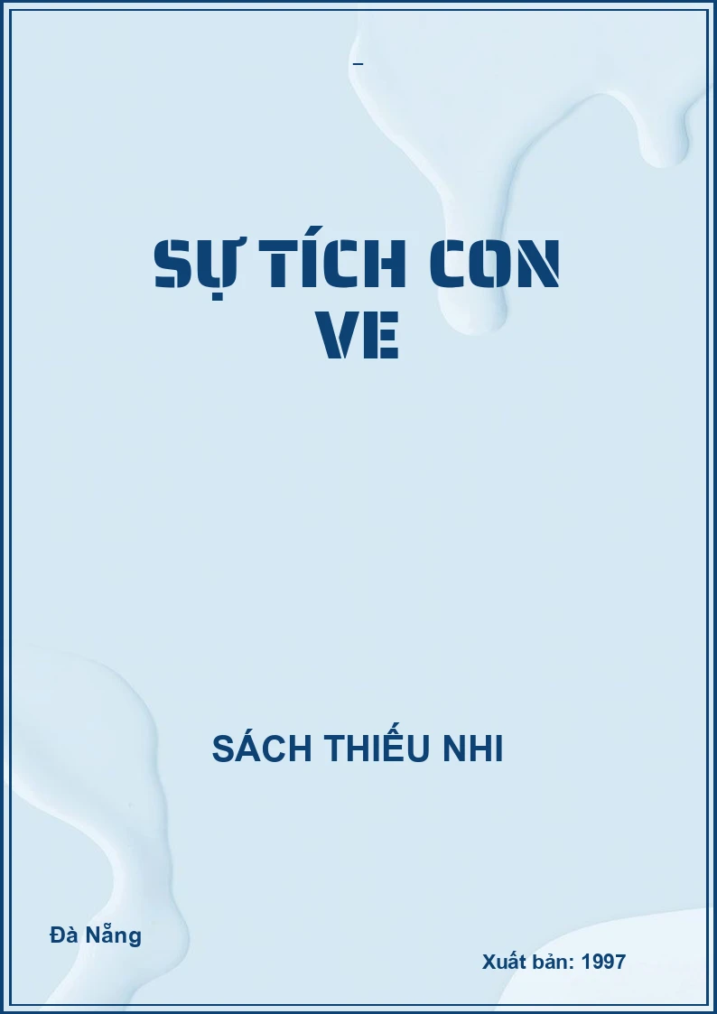 SỰ TÍCH CON VE