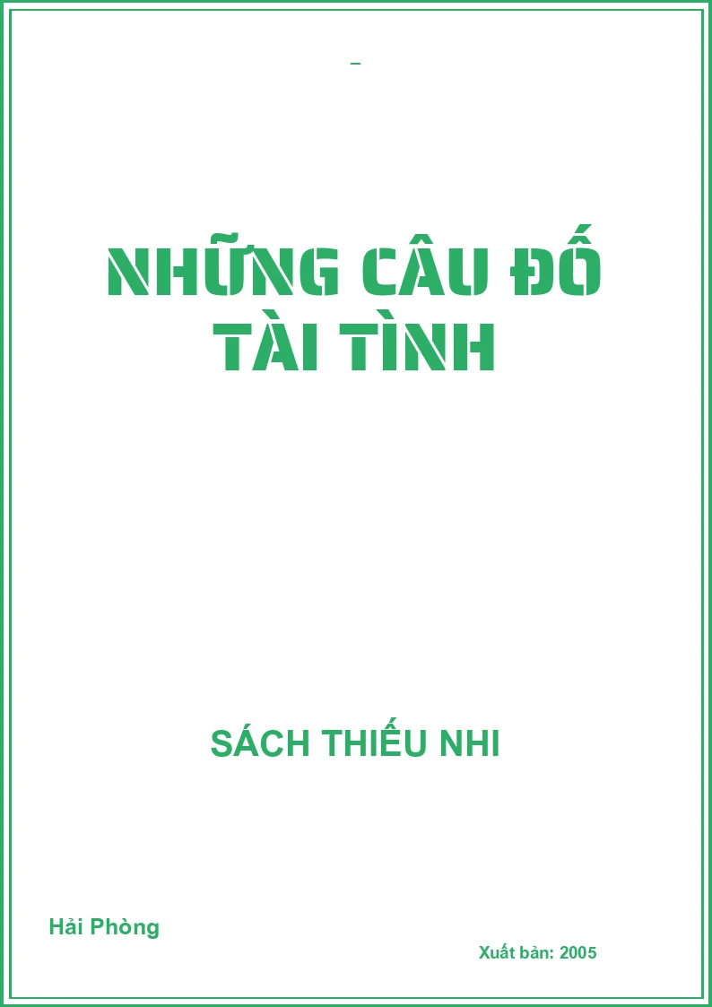 NHỮNG CÂU ĐỐ TÀI TÌNH