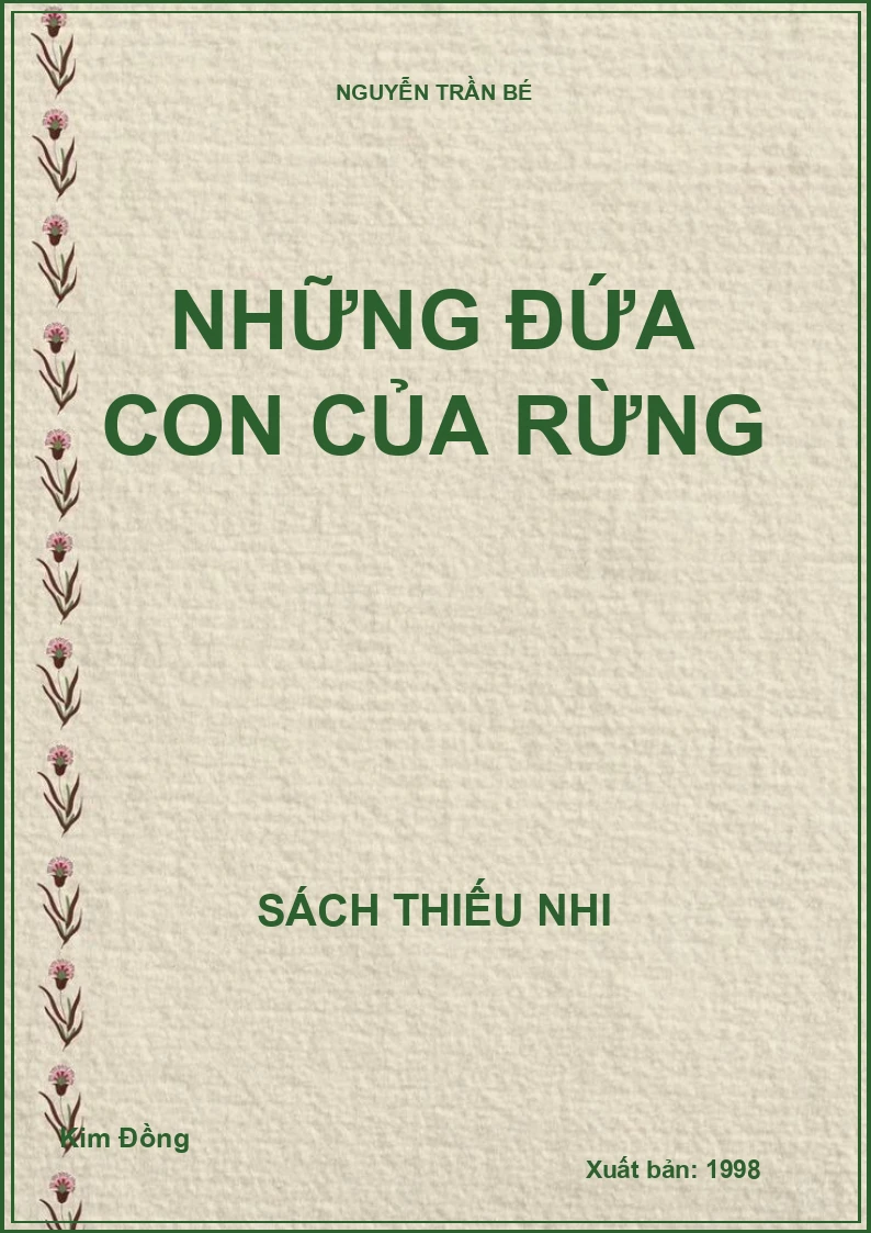 NHỮNG ĐỨA CON CỦA RỪNG