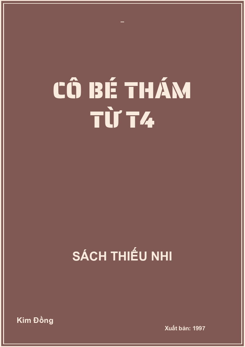 CÔ BÉ THÁM TỪ T4