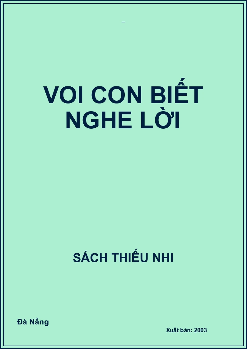 VOI CON BIẾT NGHE LỜI