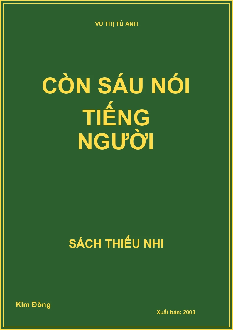 CÒN SÁU NÓI TIẾNG NGƯỜI
