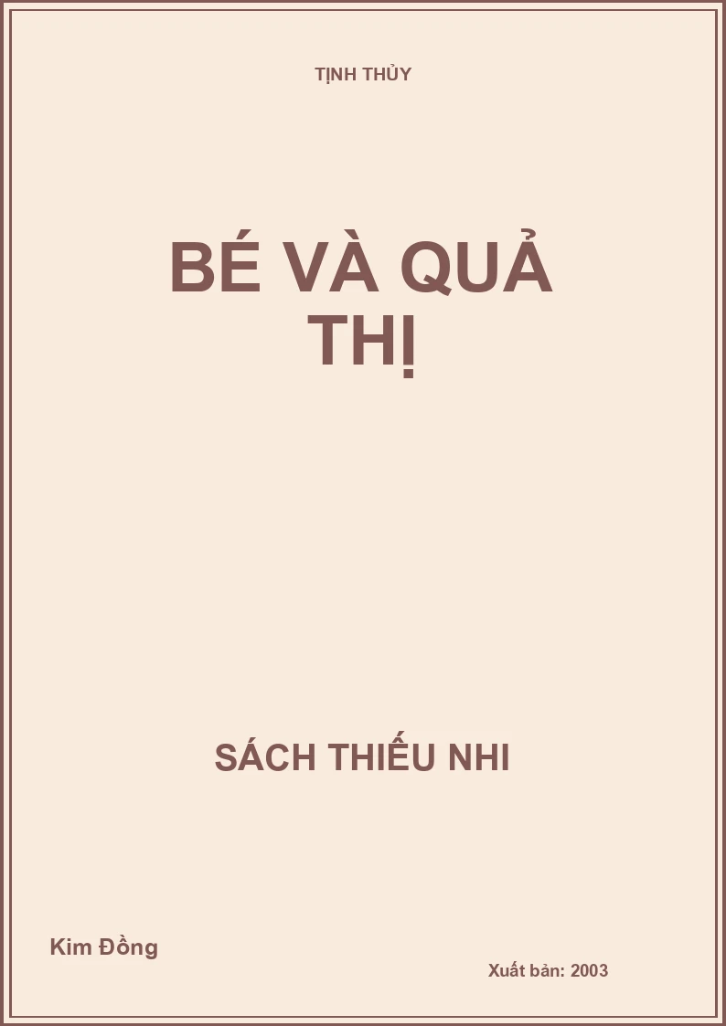BÉ VÀ QUẢ THỊ