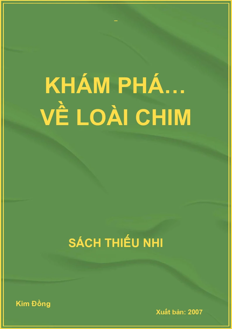 KHÁM PHÁ… VỀ LOÀI CHIM