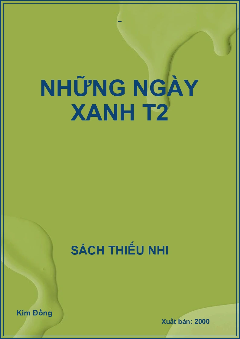 NHỮNG NGÀY XANH T2