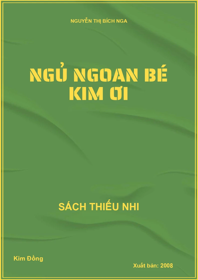 NGỦ NGOAN BÉ KIM ƠI