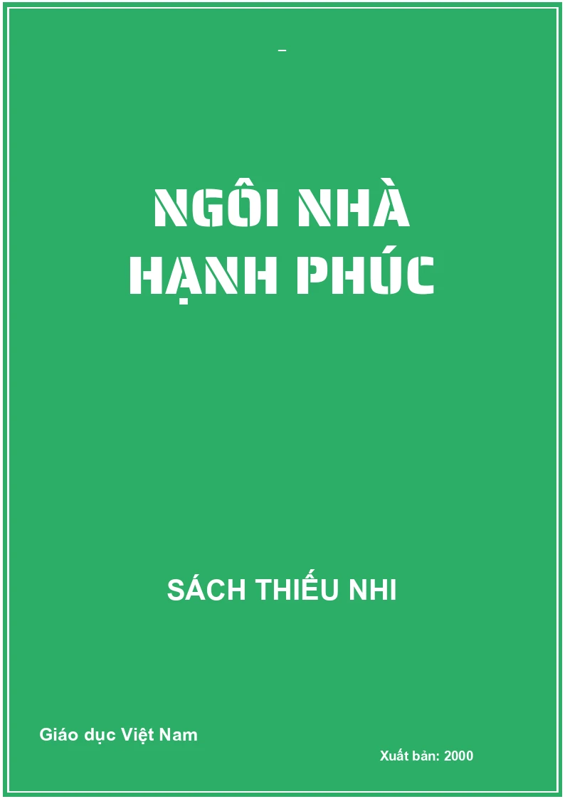 NGÔI NHÀ HẠNH PHÚC