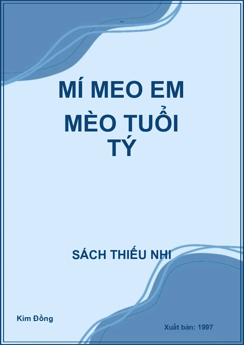MÍ MEO EM MÈO TUỔI TÝ