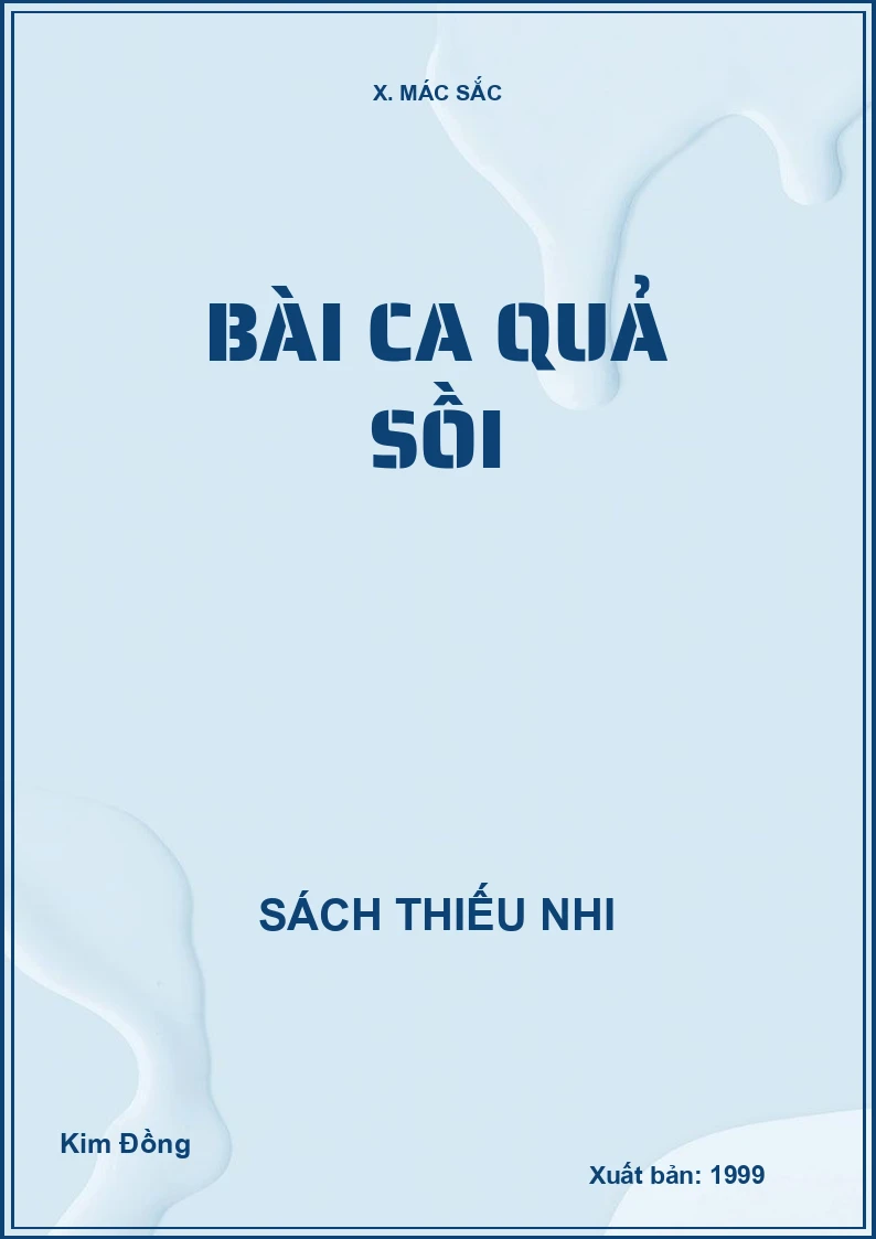 BÀI CA QUẢ SỒI