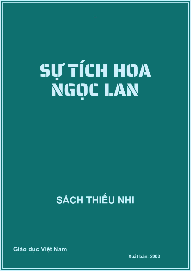 SỰ TÍCH HOA NGỌC LAN