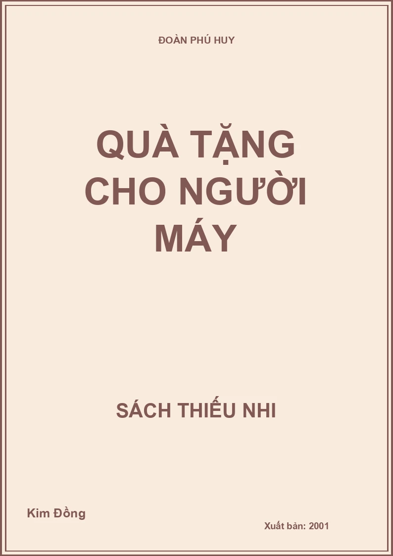 QUÀ TẶNG CHO NGƯỜI MÁY