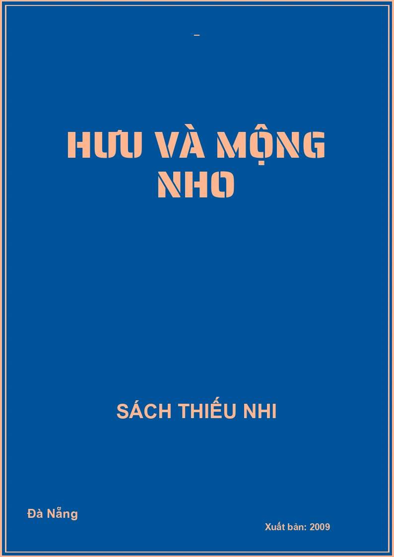 HƯU VÀ MỘNG NHO